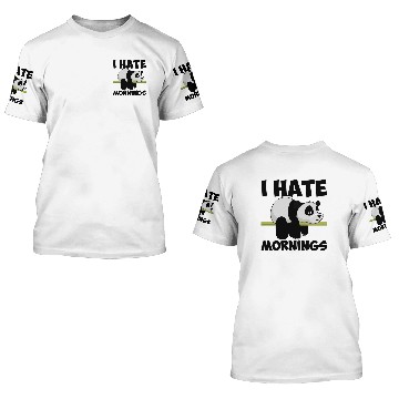 Discover I Hate Mornings 3D T Shirts