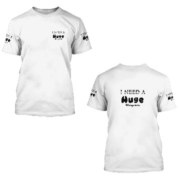 Discover I Need A Huge Margarita 3D T Shirts