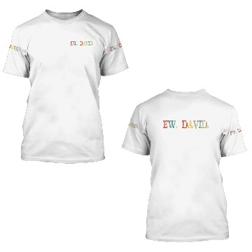 Discover ew david 3D T Shirts