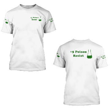 Discover +5 Poison Resist 3D T Shirts