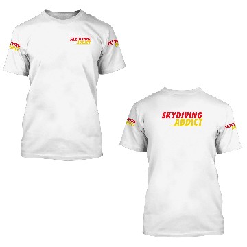 Discover Skydiving Addict 3D T Shirts
