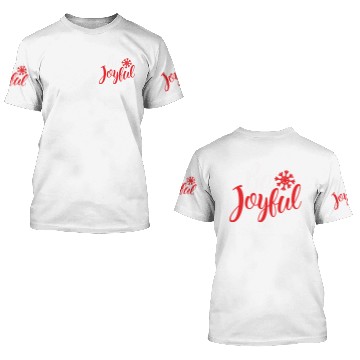 Discover White Be Joyful 3D T Shirts