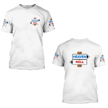 Discover Heaven And Hell Direction Sign 3D T Shirts