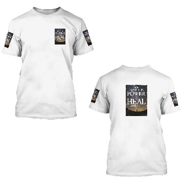 Discover Power To Heal Yourself Affirmation 3D T Shirts