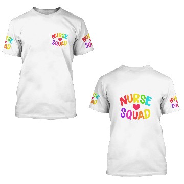Discover NICU Nurse Squad Newborn Hospital Emergency Gift 3D T Shirts