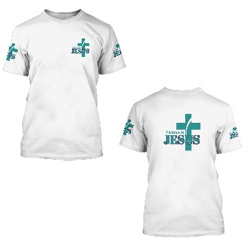 Discover Believe In Jesus 3D T Shirts