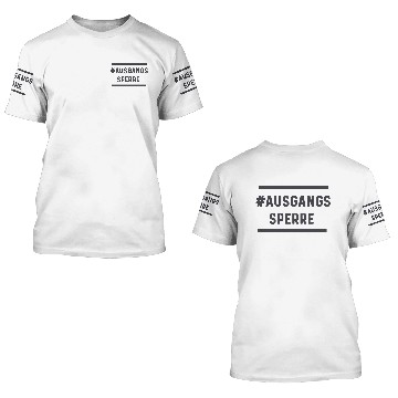 Discover ausgangssperre Corona Virus Slogan giftidea 3D T Shirts