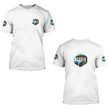 Discover Acadia National Park 3D T Shirts