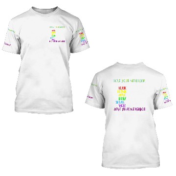Discover Love Your Neighbor Kindness Equality Rainbow 3D T Shirts