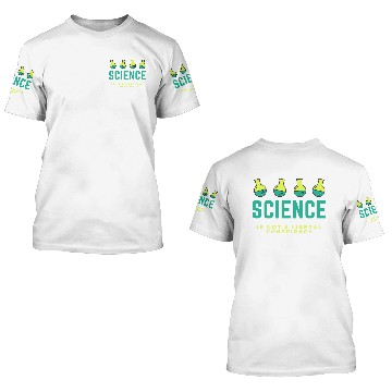 Discover Science is not a liberal conspiracy 3D T Shirts