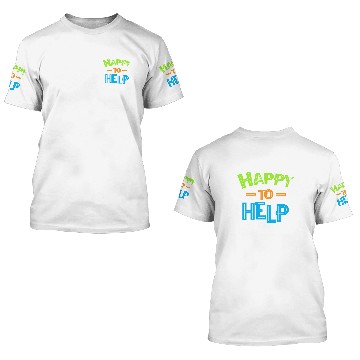 Discover Happy To Help Volunteer Volunteering Rescue Gift 3D T Shirts