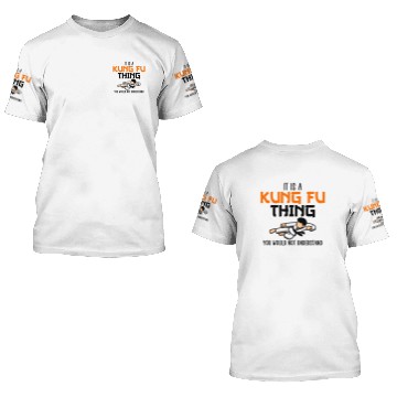 Discover its a kung fu think 3D T Shirts