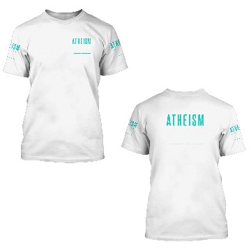 Discover Atheist Atheism Gift 3D T Shirts