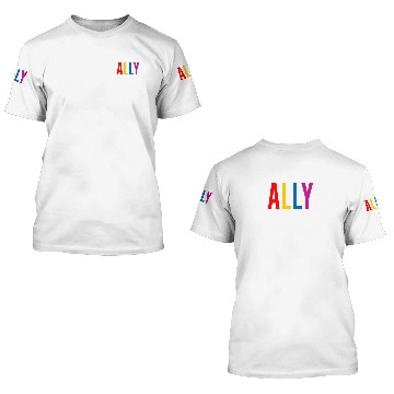 Discover Ally to LGBTQ+ Community Human Rights Advocate 3D T Shirts