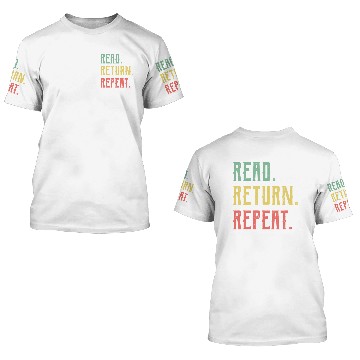 Discover Read Return Repeat Cute Librarian 3D T Shirts Library