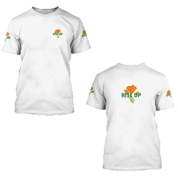 Discover Rise Up 3D T Shirts