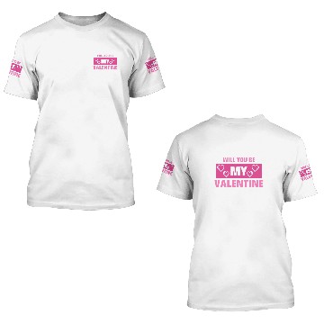 Discover WILL YOU BE MY VALENTINE 3D T Shirts