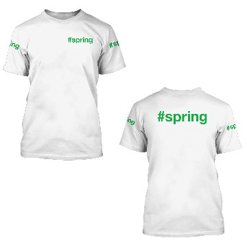 Discover SPRING Hashtag 3D T Shirts