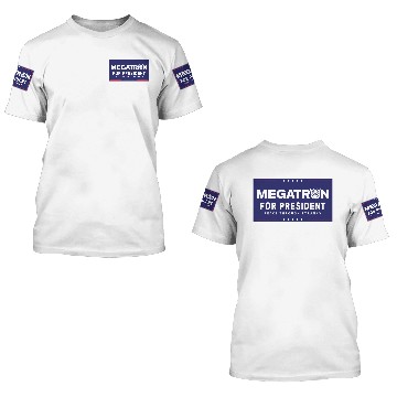Discover Megatron For President 3D T Shirts