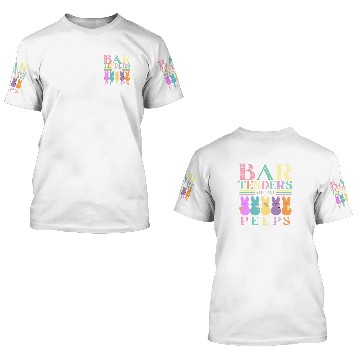 Discover Bartenders Are My Peeps Funny Easter 3D T Shirts