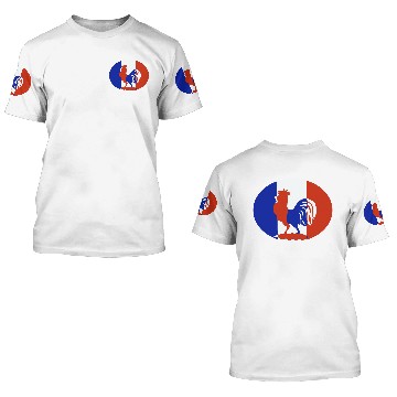 Discover Flag France The rooster 3D T Shirts
