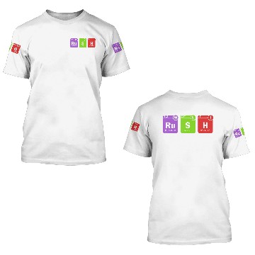 Discover Rush Funny Science Nerd Periodic Table Elements 3D T Shirts