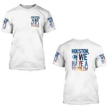 Discover Houston, we have a problem 3D T Shirts