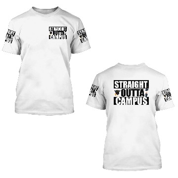 Discover Straight Outta Campus Graduation 3D T Shirts