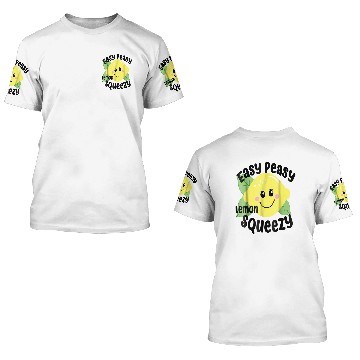 Discover EASY PEASY LEMON SQUEEZY 3D T Shirts
