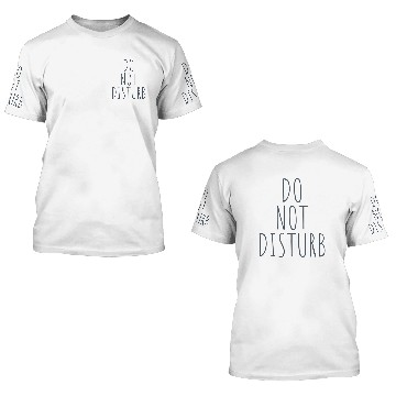 Discover do not disturb 3D T Shirts