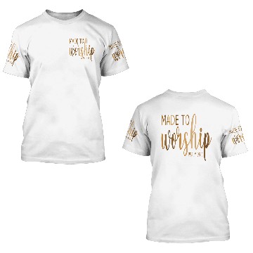 Discover Made to Worship Psalm 95:1 3D T Shirts