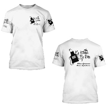 Discover My Kitchen My Rules The Queen Has Spoken Cooking B 3D T Shirts