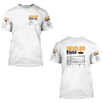 Discover Deviled Eggs Nutrition Facts - Eggs 3D T Shirts