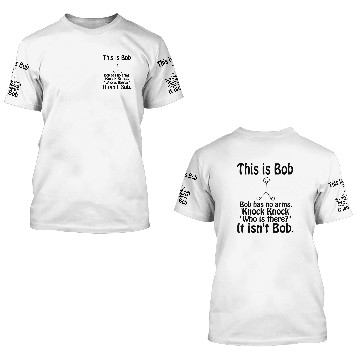 Discover This is Bob 3D T Shirts