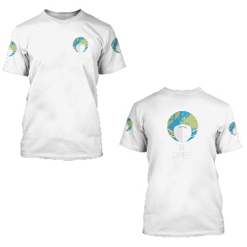 Discover BE SAFETY 3D T Shirts