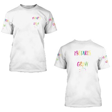 Discover Mistakes Help Us Grow Growth Mindset Teacher 3D T Shirts