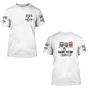 Discover Dare To Be Yourself 3D T Shirts