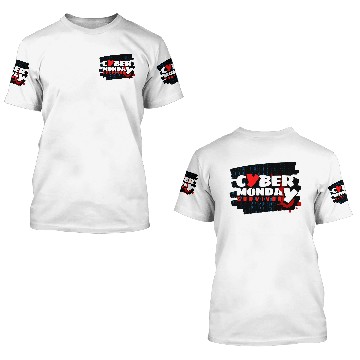 Discover Cyber Monday - Survivor. 3D T Shirts