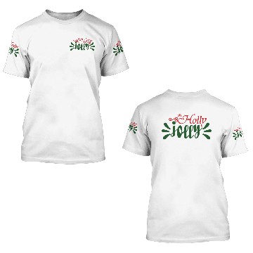 Discover Holly Jolly 3D T Shirts
