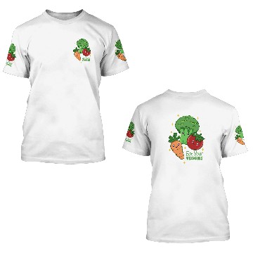 Discover Eat Your Veggies 3D T Shirts