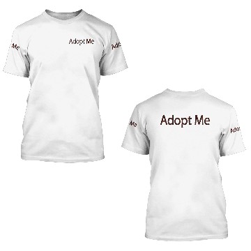 Discover Adopt me 3D T Shirts