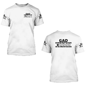 Discover Generized Anxiety Disorder White 3D T Shirts