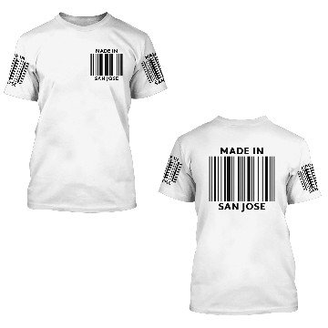 Discover Made in San Jose 3D T Shirts