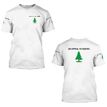 Discover An Appeal To Heaven Flag 3D T Shirts