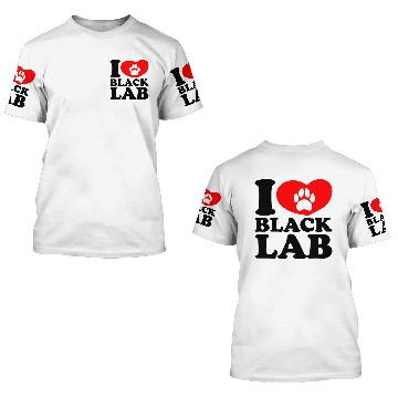 Discover I Love Black Lab 3D T Shirts