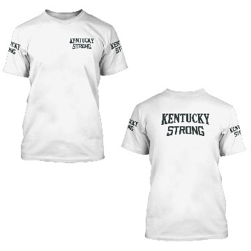 Discover Kentucky Strong 3D T Shirts