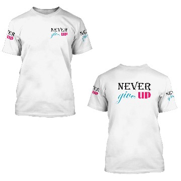 Discover never give up 3D T Shirts