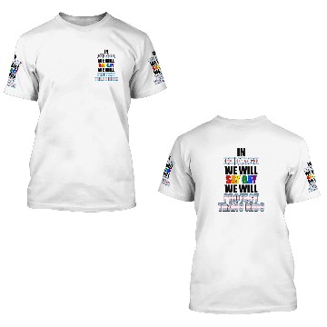 Discover In Chicago we will say gay we will protect trans k 3D T Shirts