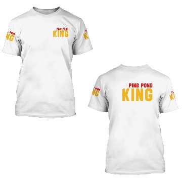 Discover ping pong king 3D T Shirts