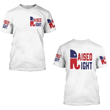 Discover raised right 3D T Shirts
